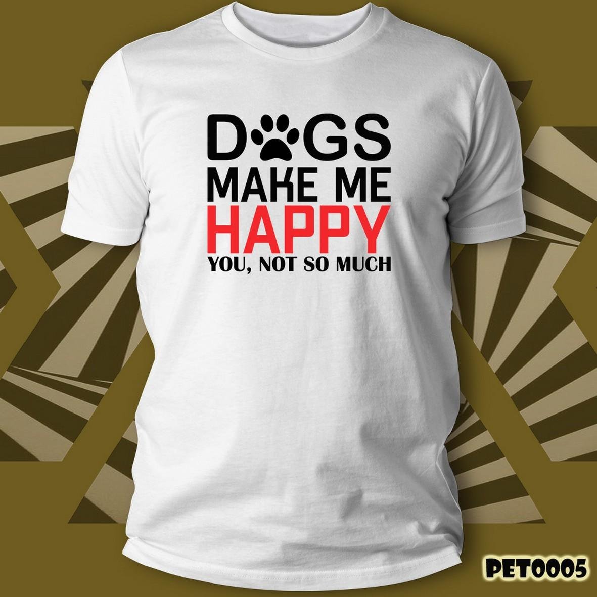 Matrix Pet Dogs Make Me Happy t-shirt stampa digitale