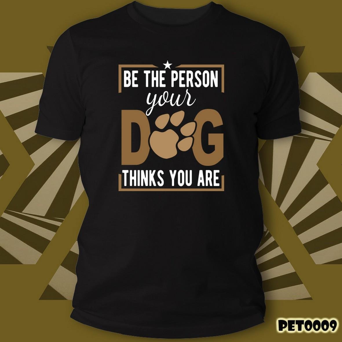 Dogs Be The Person maglietta unisex stampa digitale
