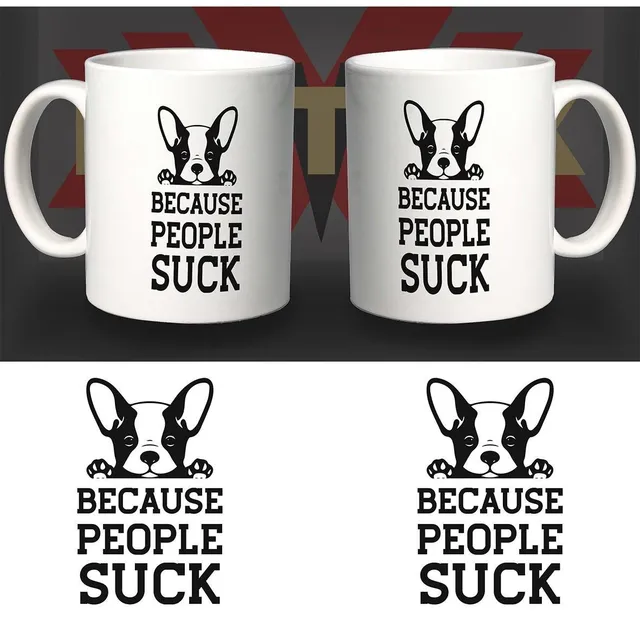 Matrix Music Store Pet-Mug Dog Because People Suck tazza ceramica
