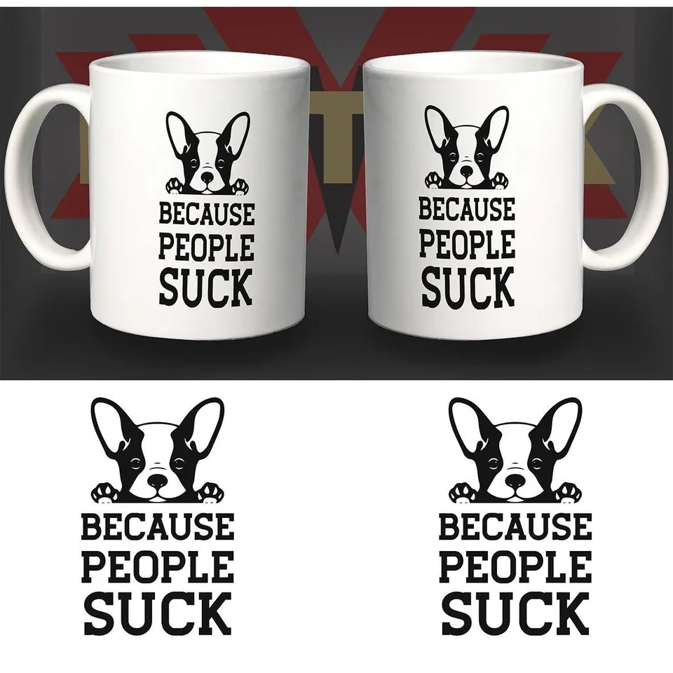 Matrix Music Store Pet-Mug Dog Because People Suck tazza ceramica